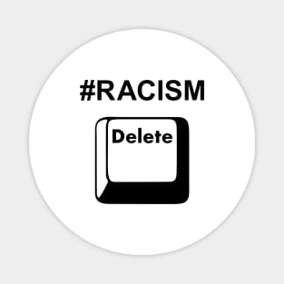 Delete Racism Magnet